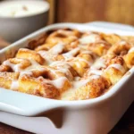 Easy Cinnamon Roll Casserole Recipe